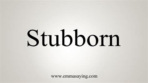 how to spell stubborn